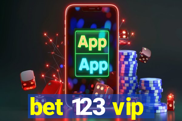 bet 123 vip